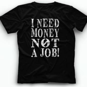 need_money_not_job_majica_kratki_rukav